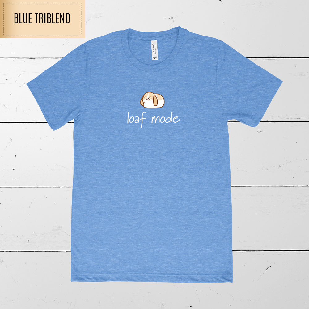 Loaf Mode Adult T-Shirt