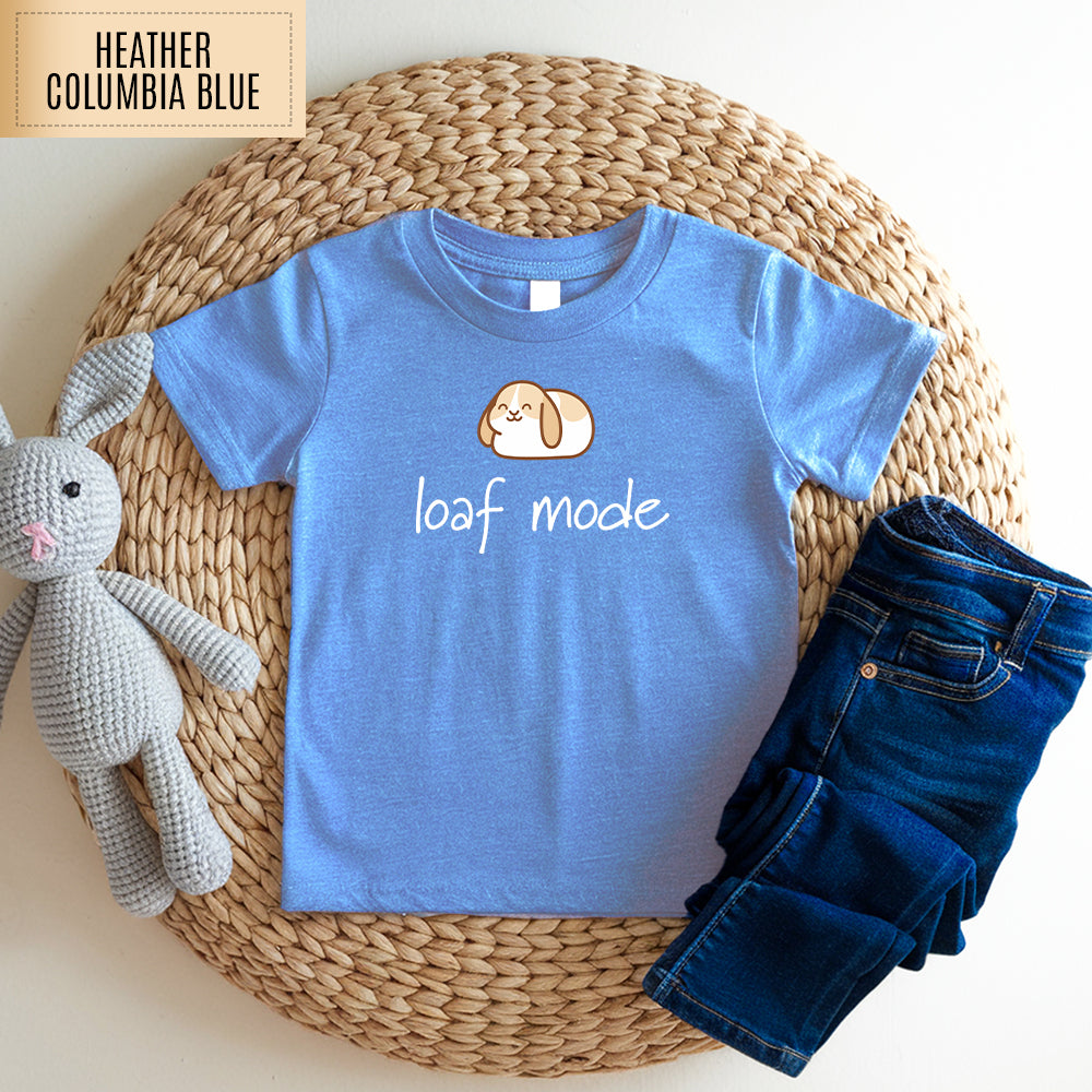 Loaf Mode Toddler Shirt