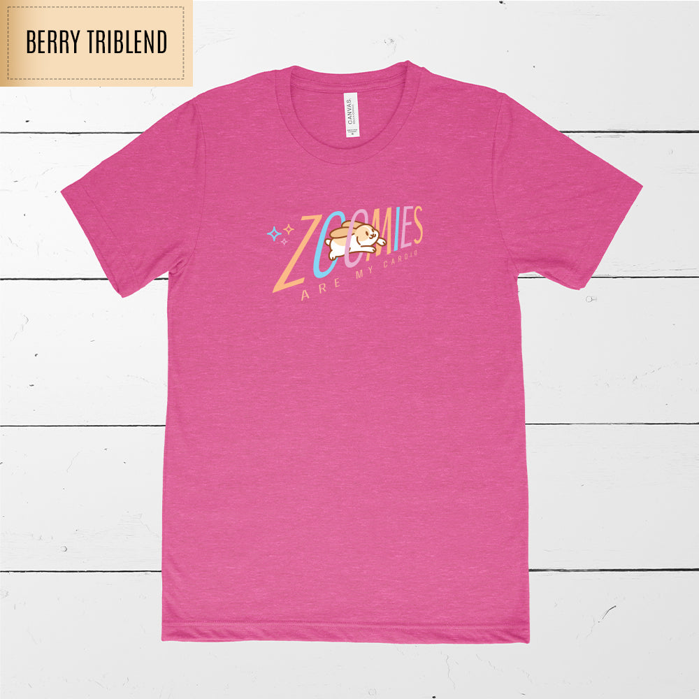 Zoomies Are My Cardio Adult T-Shirt