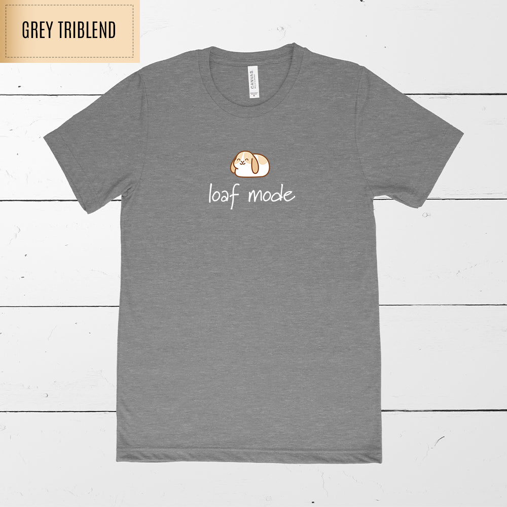 Loaf Mode Adult T-Shirt