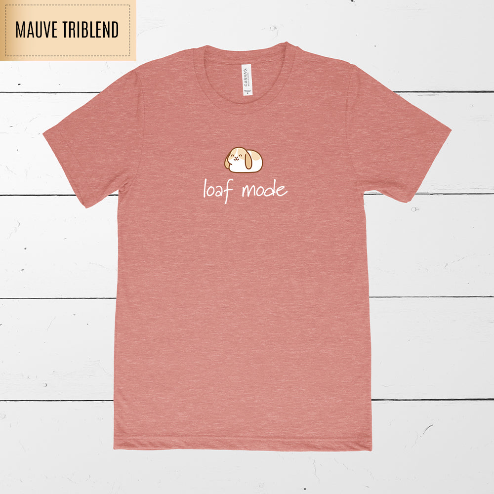 Loaf Mode Adult T-Shirt